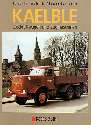 Lastkraftwagen und Zugmaschinen von Joachim Wahl & Alexander Luig